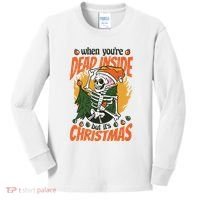When You're Dead Inside But It's Christmas Kids Long Sleeve Shirt thumb 0
