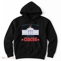 When You Elect A Clown Expect A Circus Anti Trump Hoodie thumb 0