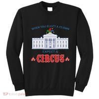 When You Elect A Clown Expect A Circus Anti Trump Sweatshirt thumb 0