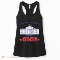When You Elect A Clown Expect A Circus Anti Trump Women's Tank Top thumb 0
