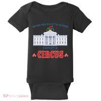When You Elect A Clown Expect A Circus Anti Trump Baby Bodysuit thumb 0