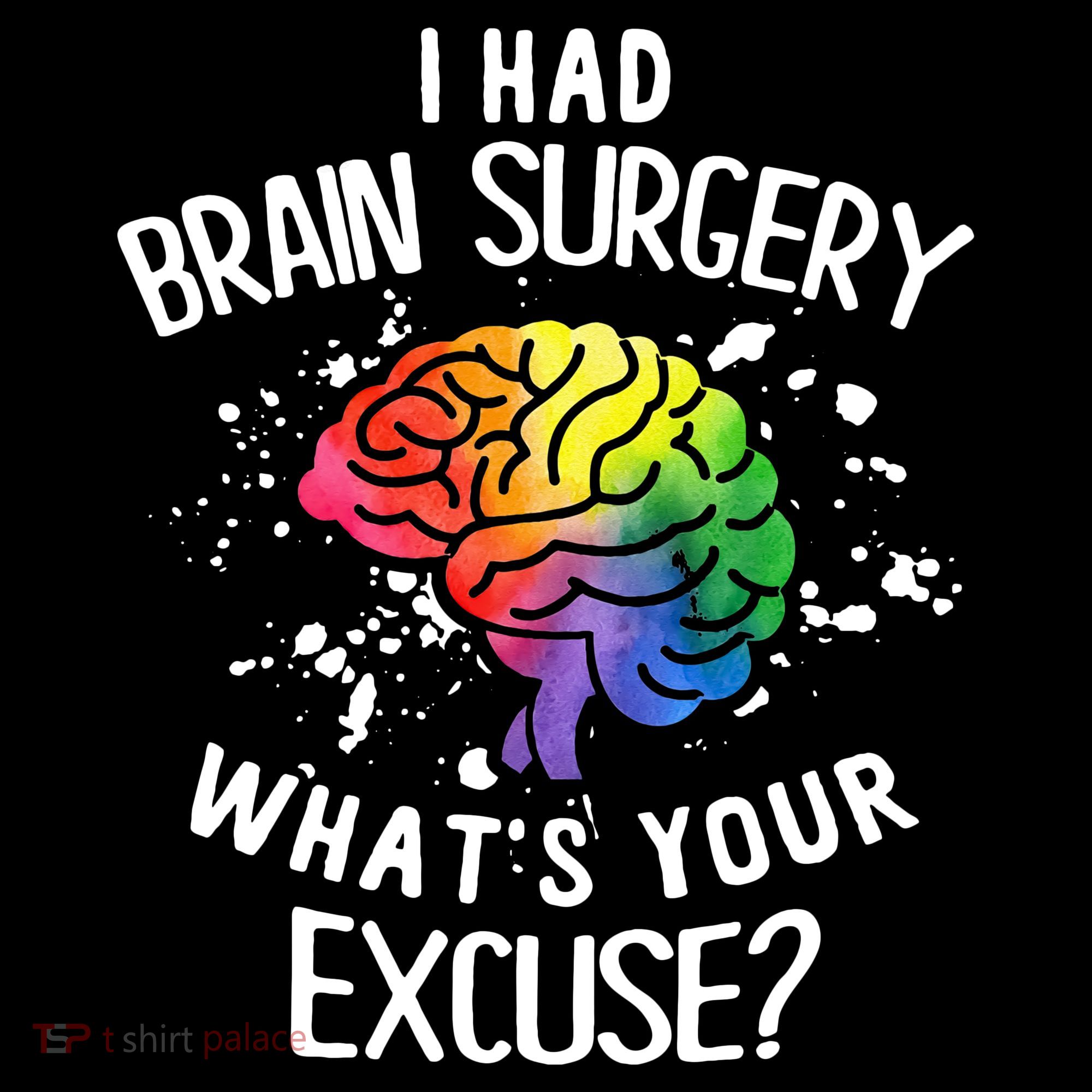 WhatS Your Excuse I Had Brain Surgery Kids Sweatshirt