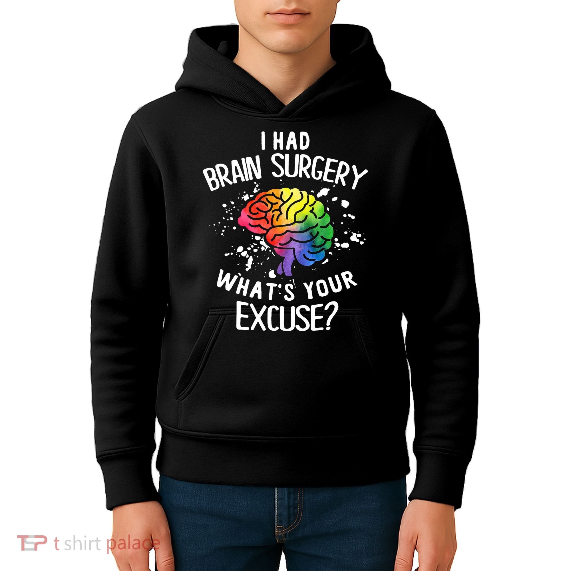 WhatS Your Excuse I Had Brain Surgery Kids Hoodie