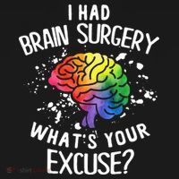 WhatS Your Excuse I Had Brain Surgery Kids Long Sleeve Shirt thumb 2