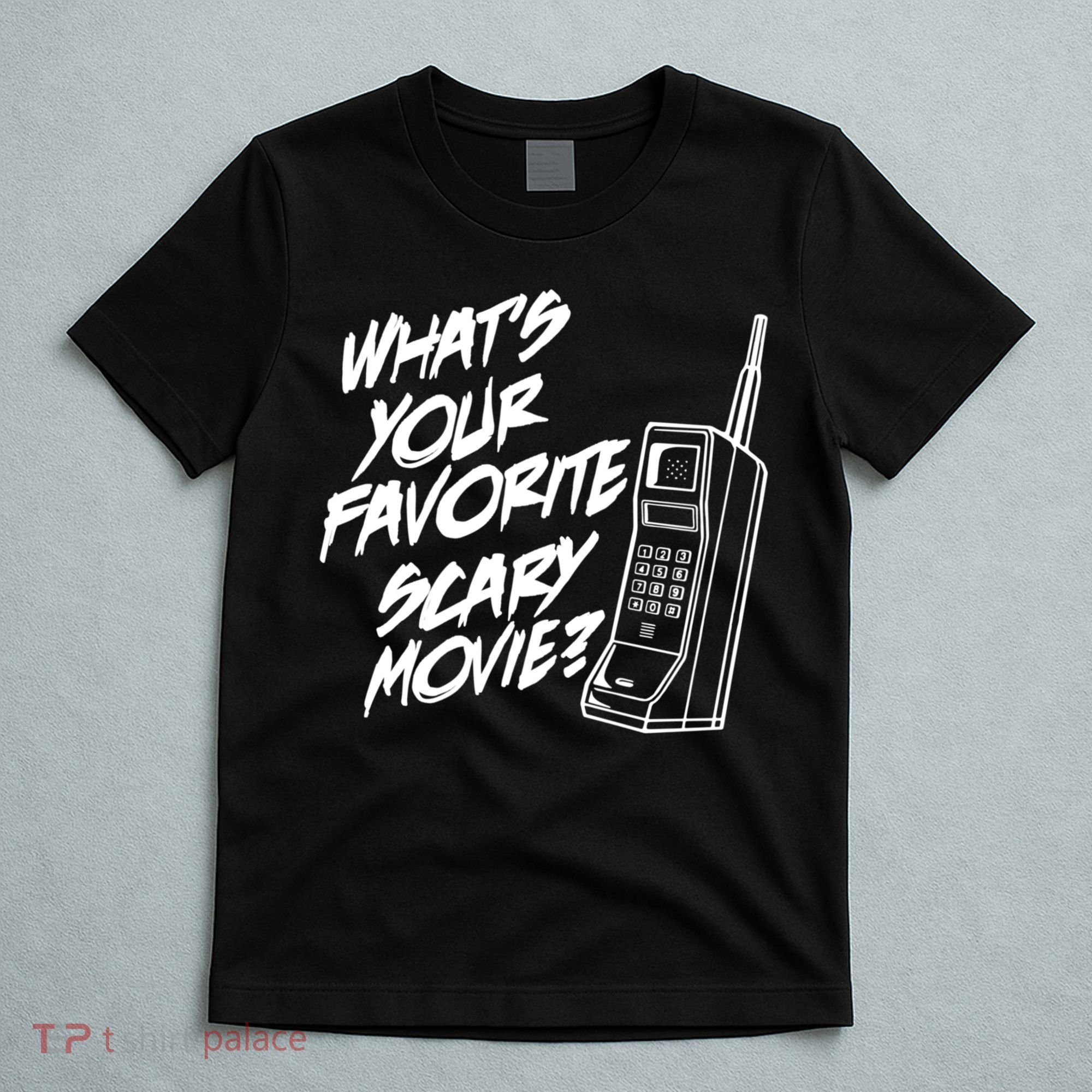 What's Your Favorite Scary Movie? Halloween Horror Movie T-Shirt