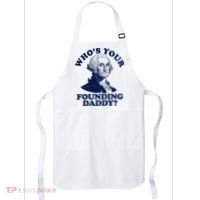 Whos Your Founding Daddy Funny George Washington Apron thumb 0