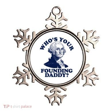 Whos Your Founding Daddy Funny George Washington Ornament