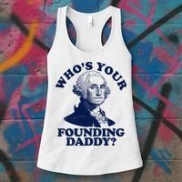 Whos Your Founding Daddy Funny George Washington Women's Tank Top thumb 3