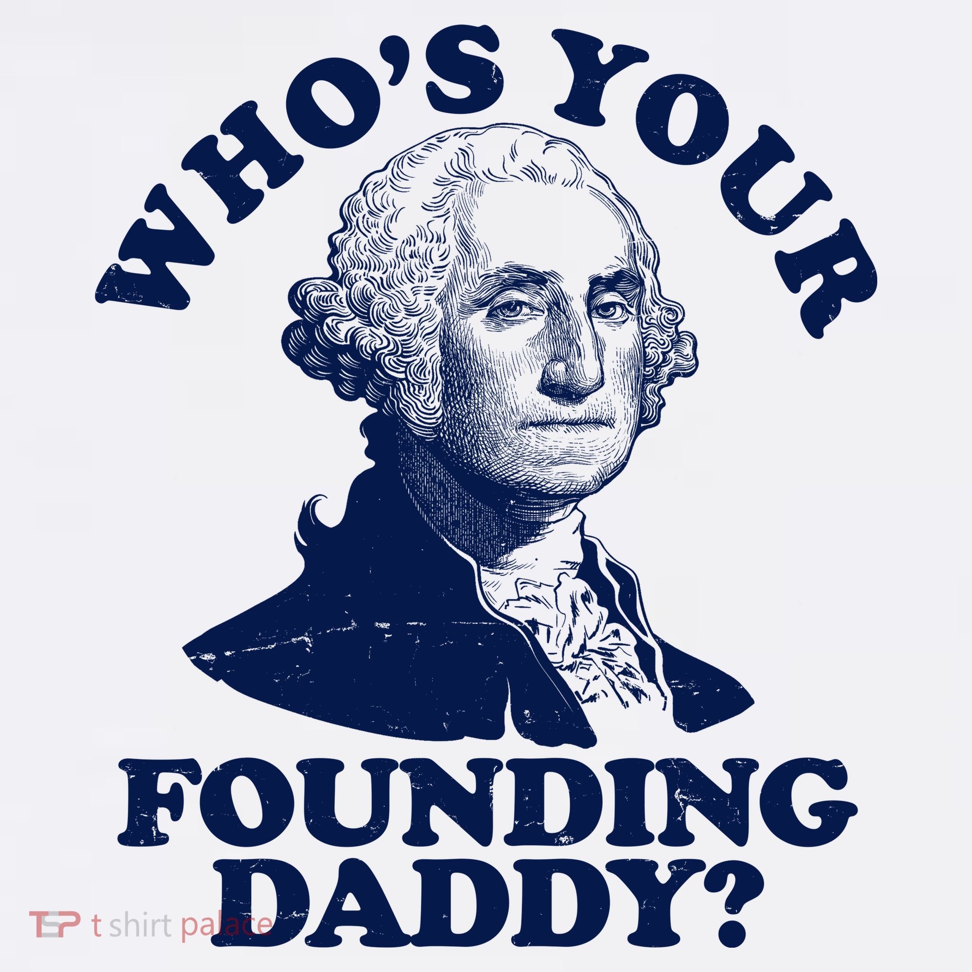 Whos Your Founding Daddy Funny George Washington Women's Tank Top