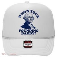 Whos Your Founding Daddy Funny George Washington Hat thumb 0