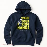 Wash Your F*ing Hands Covid19 Hoodie thumb 0
