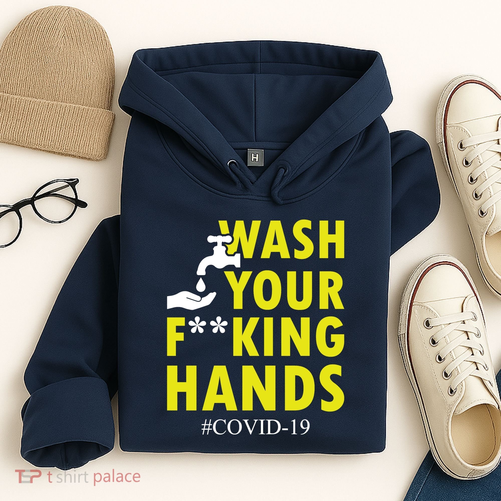 Wash Your F*ing Hands Covid19 Hoodie