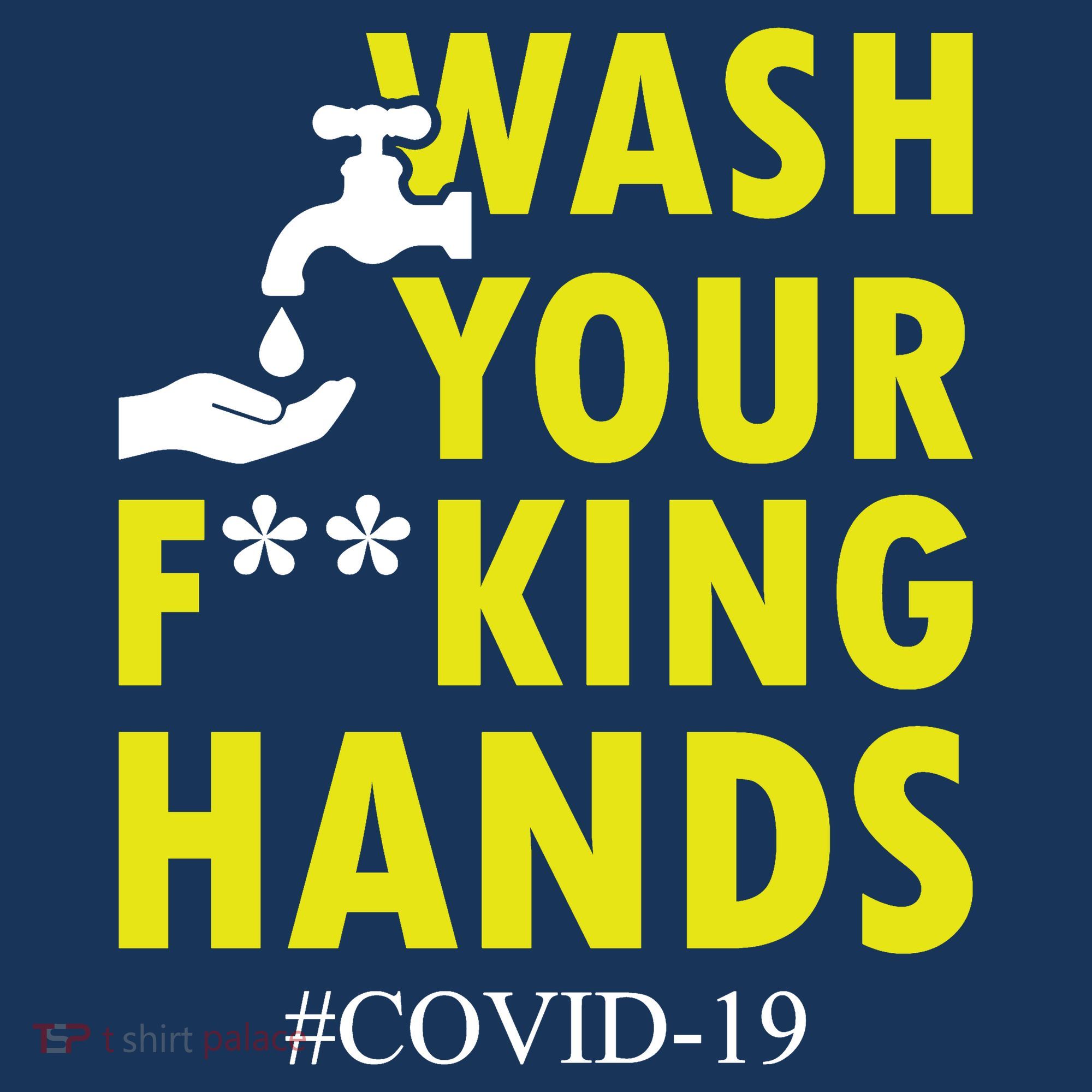 Wash Your F*ing Hands Covid19 Polo