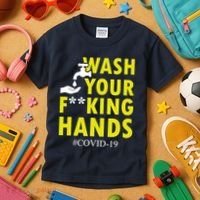 Wash Your F*ing Hands Covid19 Kids T-Shirt thumb 3