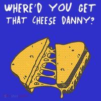 WhereD Ya Get That Cheese Danny Shane Gillis Grilled Cheese Kids Sweatshirt thumb 2