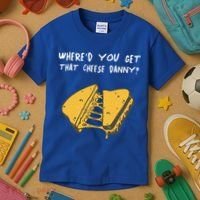 WhereD Ya Get That Cheese Danny Shane Gillis Grilled Cheese Kids T-Shirt thumb 3