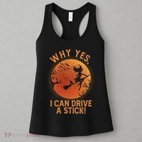 Why Yes I Can Drive A Stick Funny Halloween Witch Women's Tank Top thumb 3