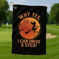 Why Yes I Can Drive A Stick Funny Halloween Witch Golf Towel thumb 1