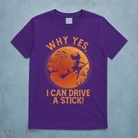 Why Yes I Can Drive A Stick Funny Halloween Witch T-Shirt thumb 5