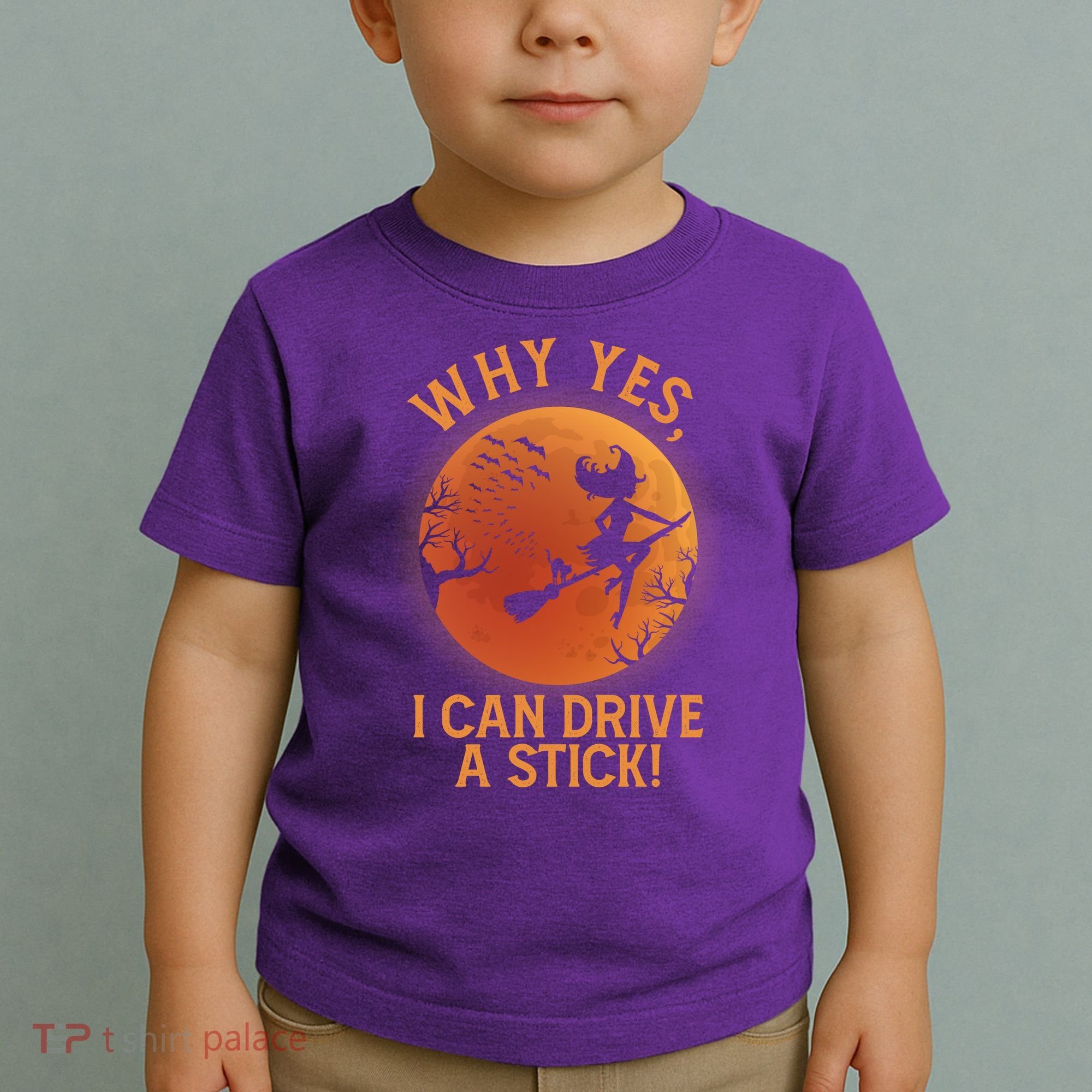 Why Yes I Can Drive A Stick Funny Halloween Witch Toddler T-Shirt