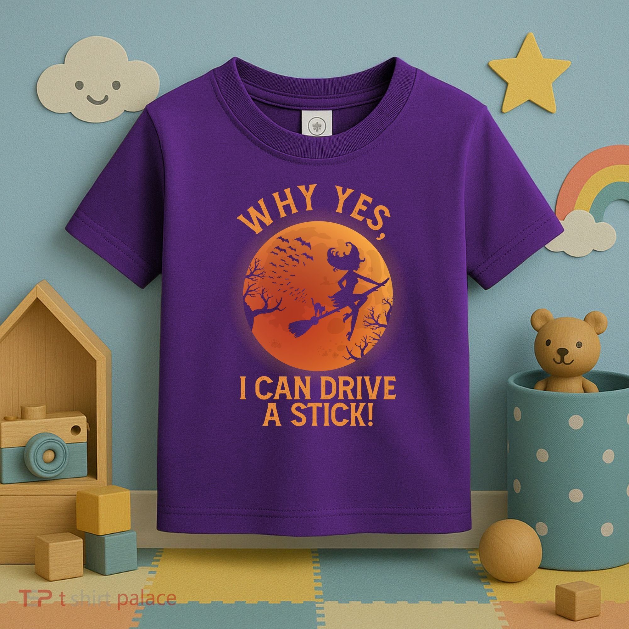 Why Yes I Can Drive A Stick Funny Halloween Witch Toddler T-Shirt
