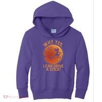 Why Yes I Can Drive A Stick Funny Halloween Witch Kids Hoodie thumb 0