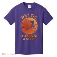 Why Yes I Can Drive A Stick Funny Halloween Witch Kids T-Shirt thumb 0