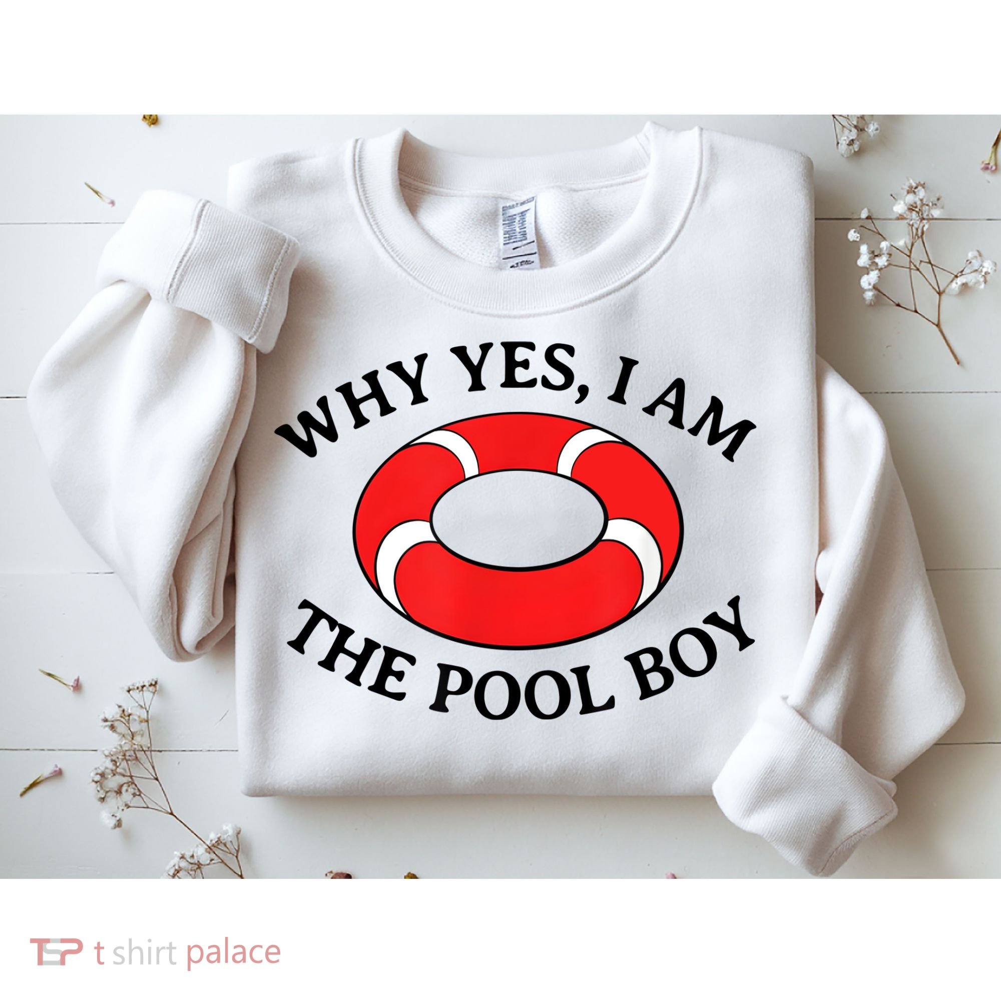 Why Yes I Am The Pool Boy Funny Swimming Accessories Gift Sweatshirt