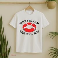 Why Yes I Am The Pool Boy Funny Swimming Accessories Gift T-Shirt thumb 2