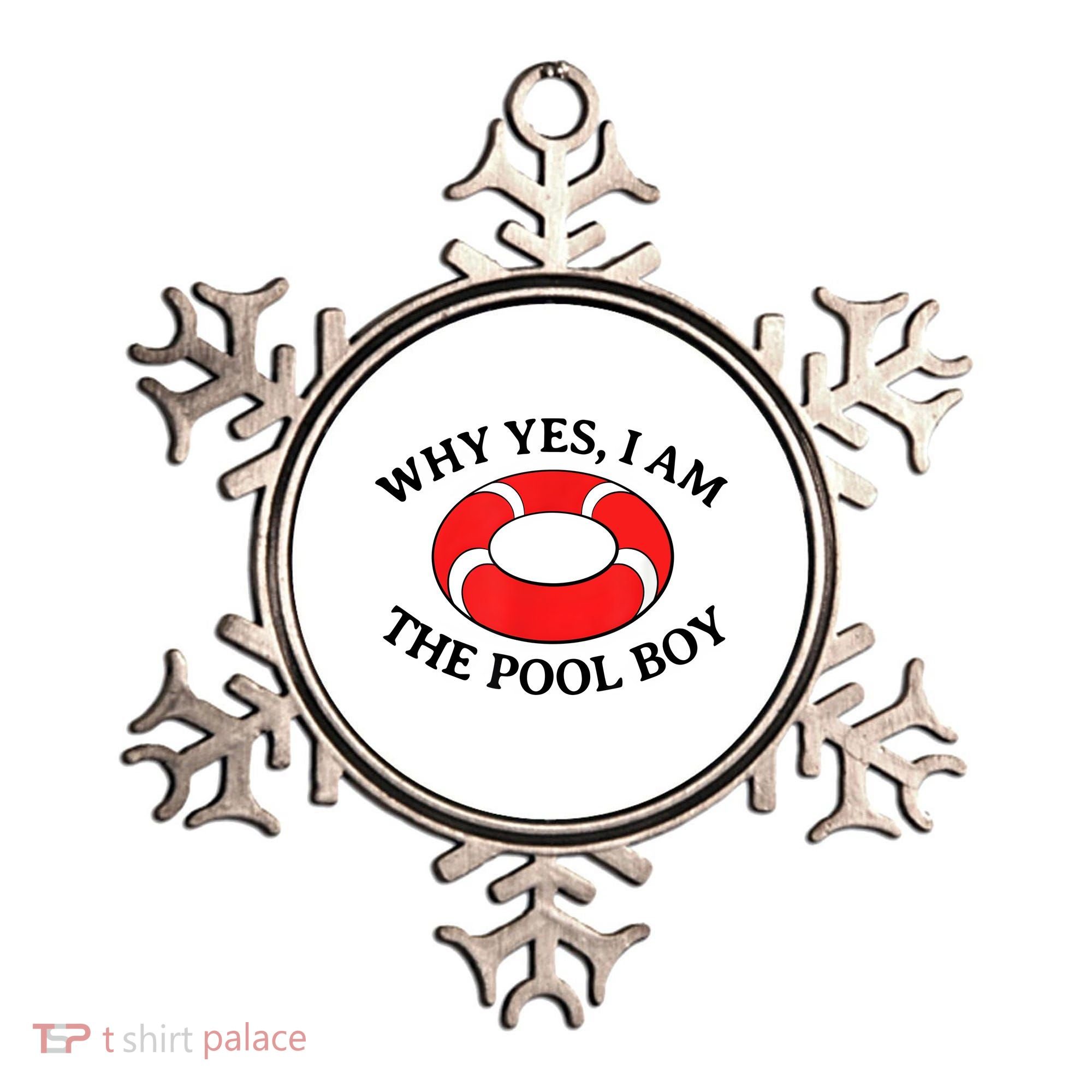 Why Yes I Am The Pool Boy Funny Swimming Accessories Gift Ornament