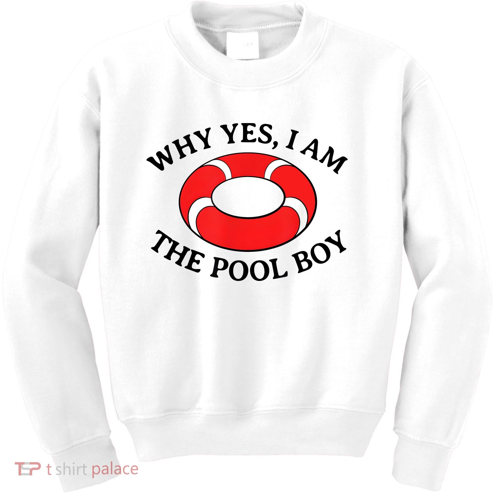 Why Yes I Am The Pool Boy Funny Swimming Accessories Gift Kids Sweatshirt