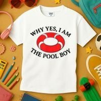 Why Yes I Am The Pool Boy Funny Swimming Accessories Gift Kids T-Shirt thumb 3