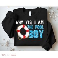 Why Yes I Am The Pool Boy Funny Swimmer Swimming Swim Gift Sweatshirt thumb 2