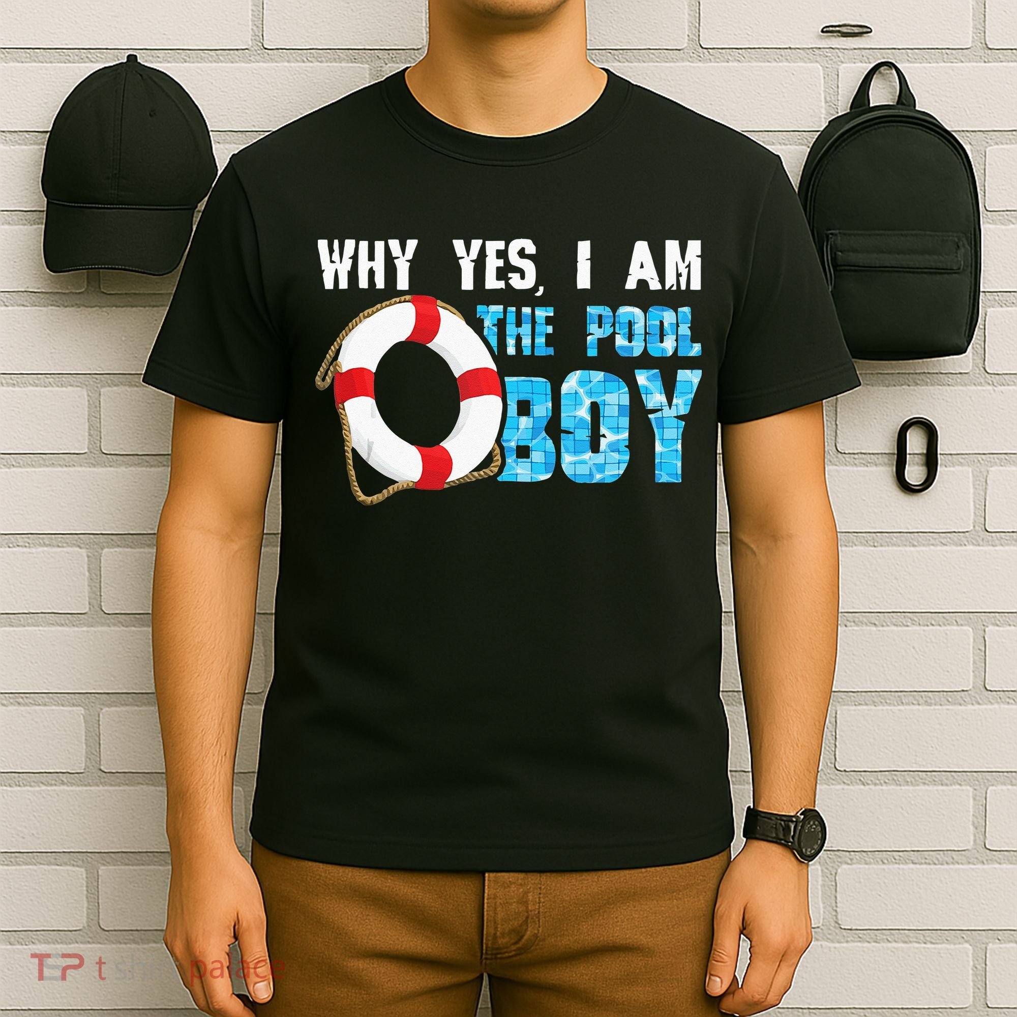 Why Yes I Am The Pool Boy Funny Swimmer Swimming Swim Gift T-Shirt