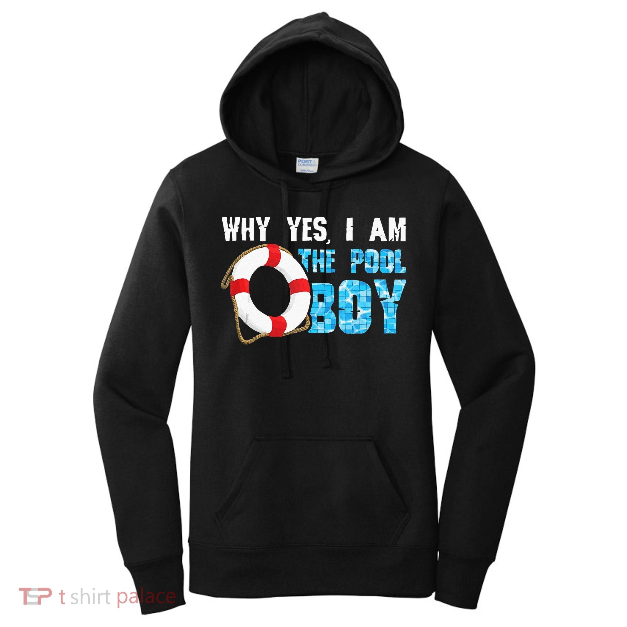 Why Yes I Am The Pool Boy Funny Swimmer Swimming Swim Gift Women's Hoodie