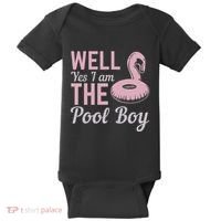 Well Yes I Am The Pool Boy Baby Bodysuit thumb 0