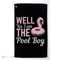 Well Yes I Am The Pool Boy Golf Towel thumb 0