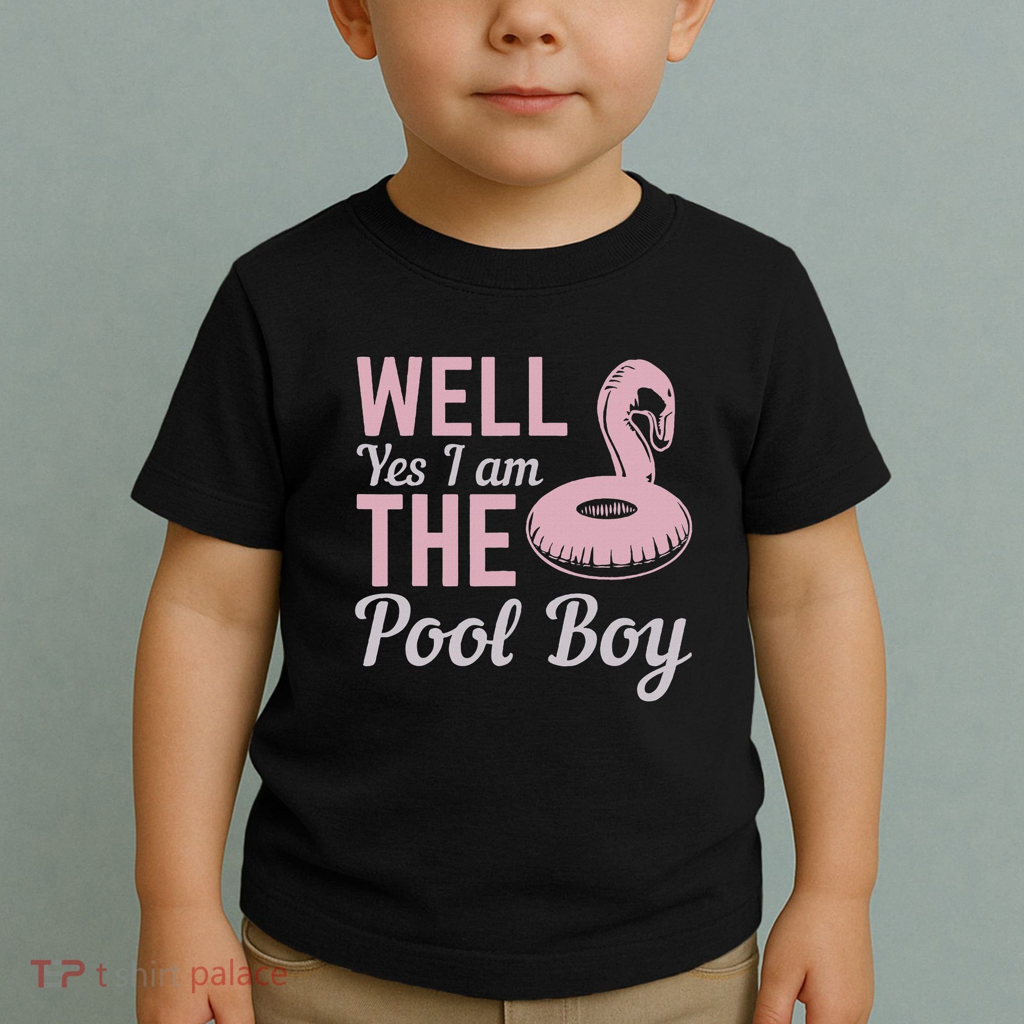 Well Yes I Am The Pool Boy Toddler T-Shirt