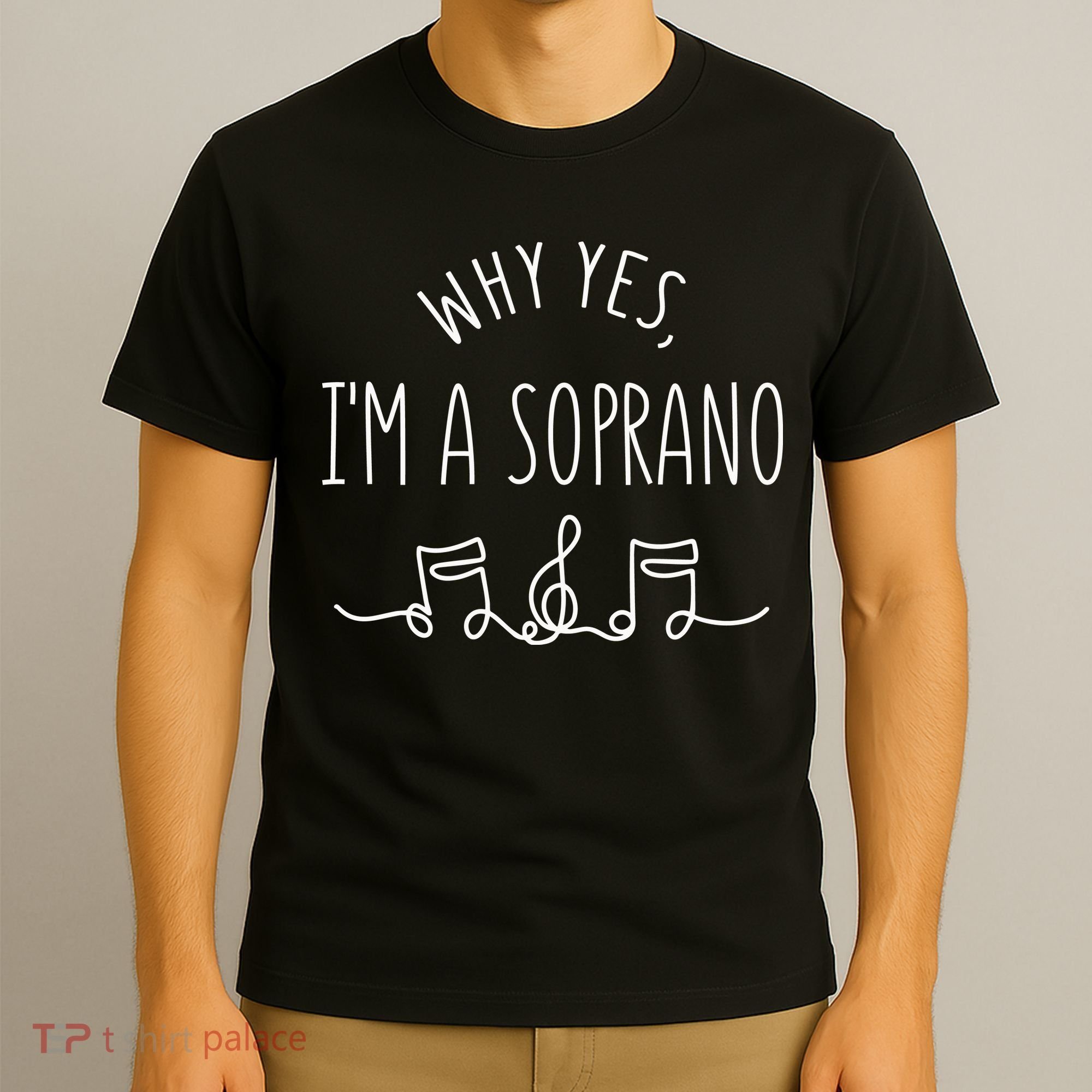 Why Yes I'm A Sopranino Musical T-Shirt