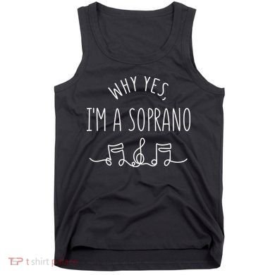 Why Yes I'm A Sopranino Musical Tank Top