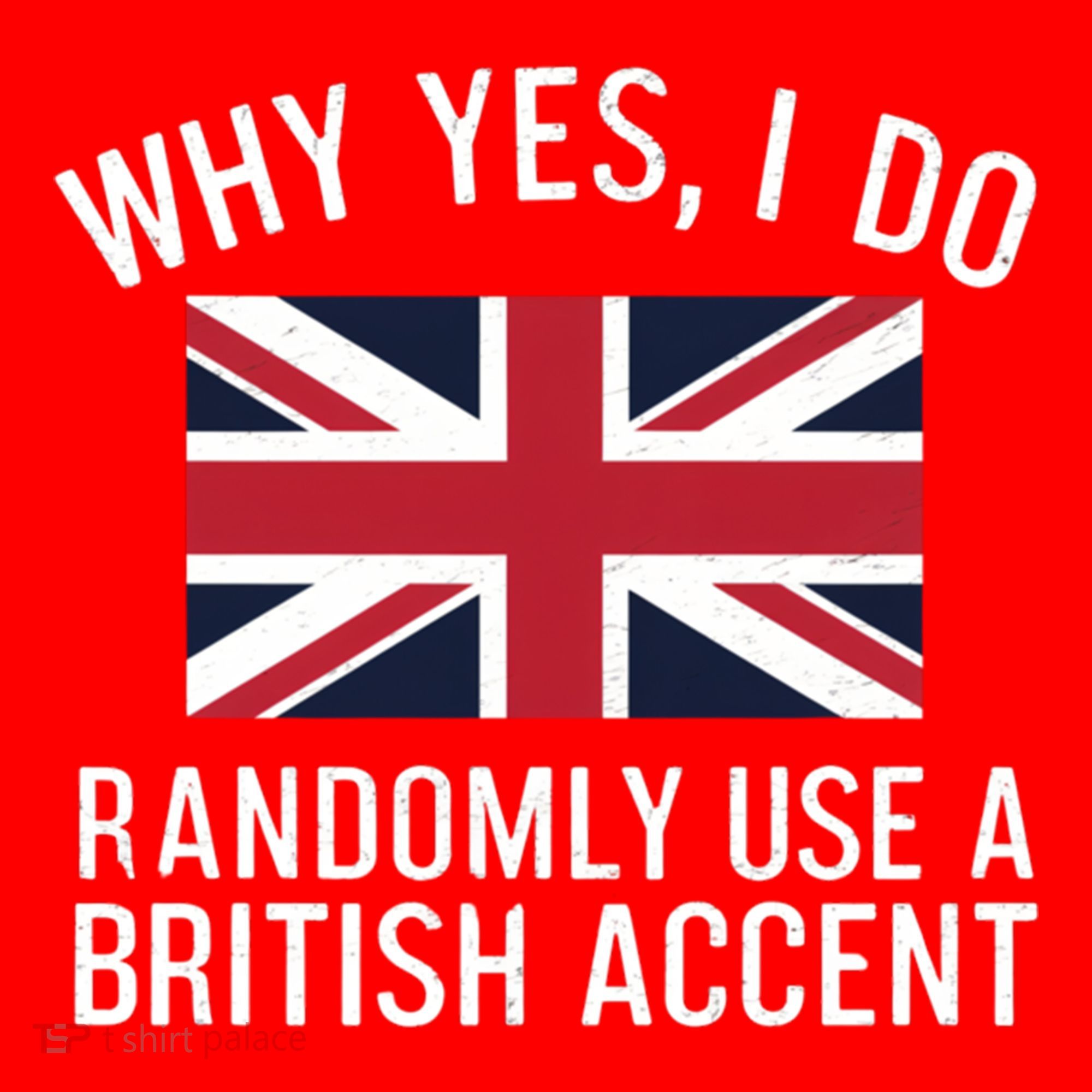 Why Yes I Do Randomly Use A British Accent Funny Graphic Gift Santa Hat