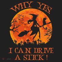 Why Yes I Drive A Stick Halloween Witch Hat thumb 2