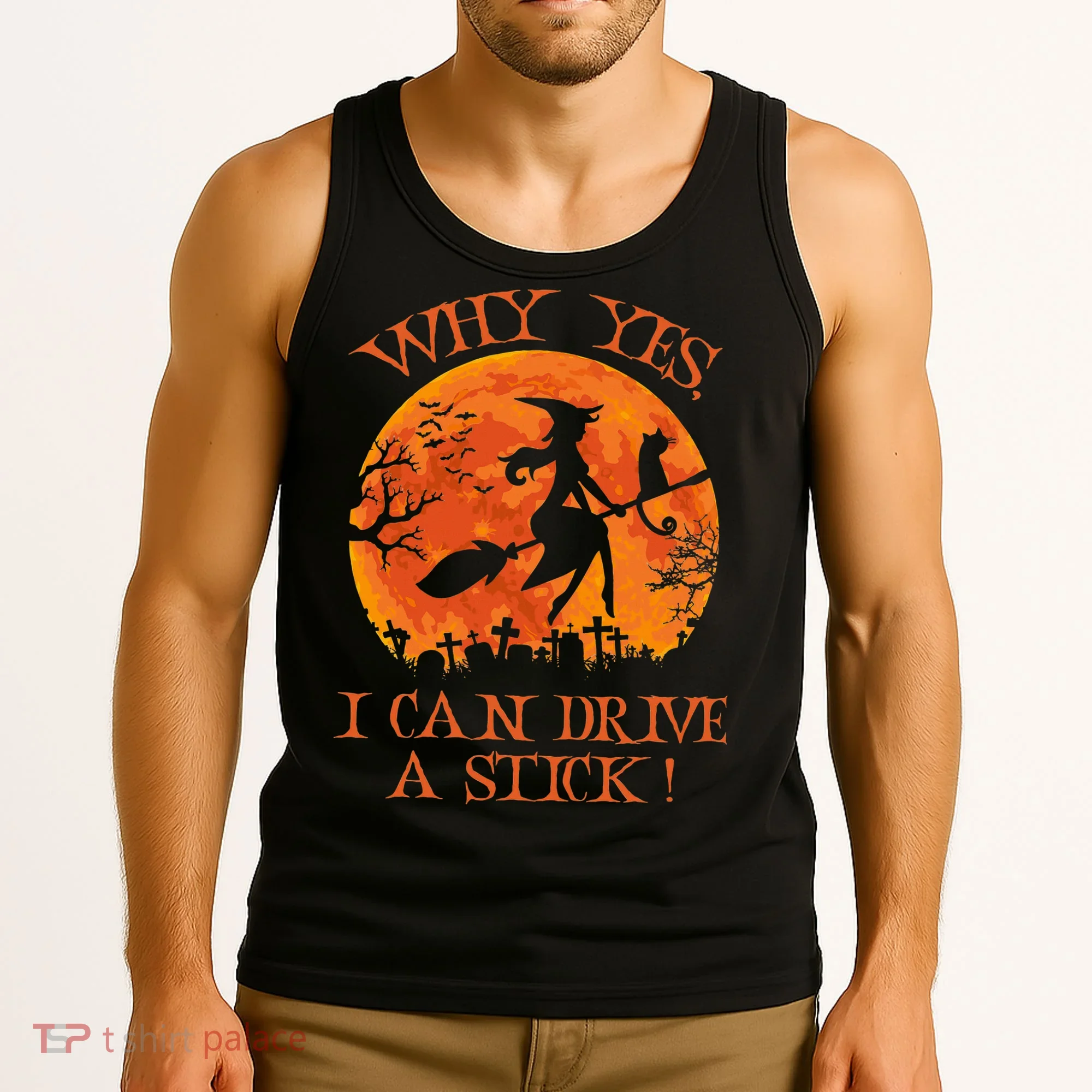 Why Yes I Drive A Stick Halloween Witch Tank Top