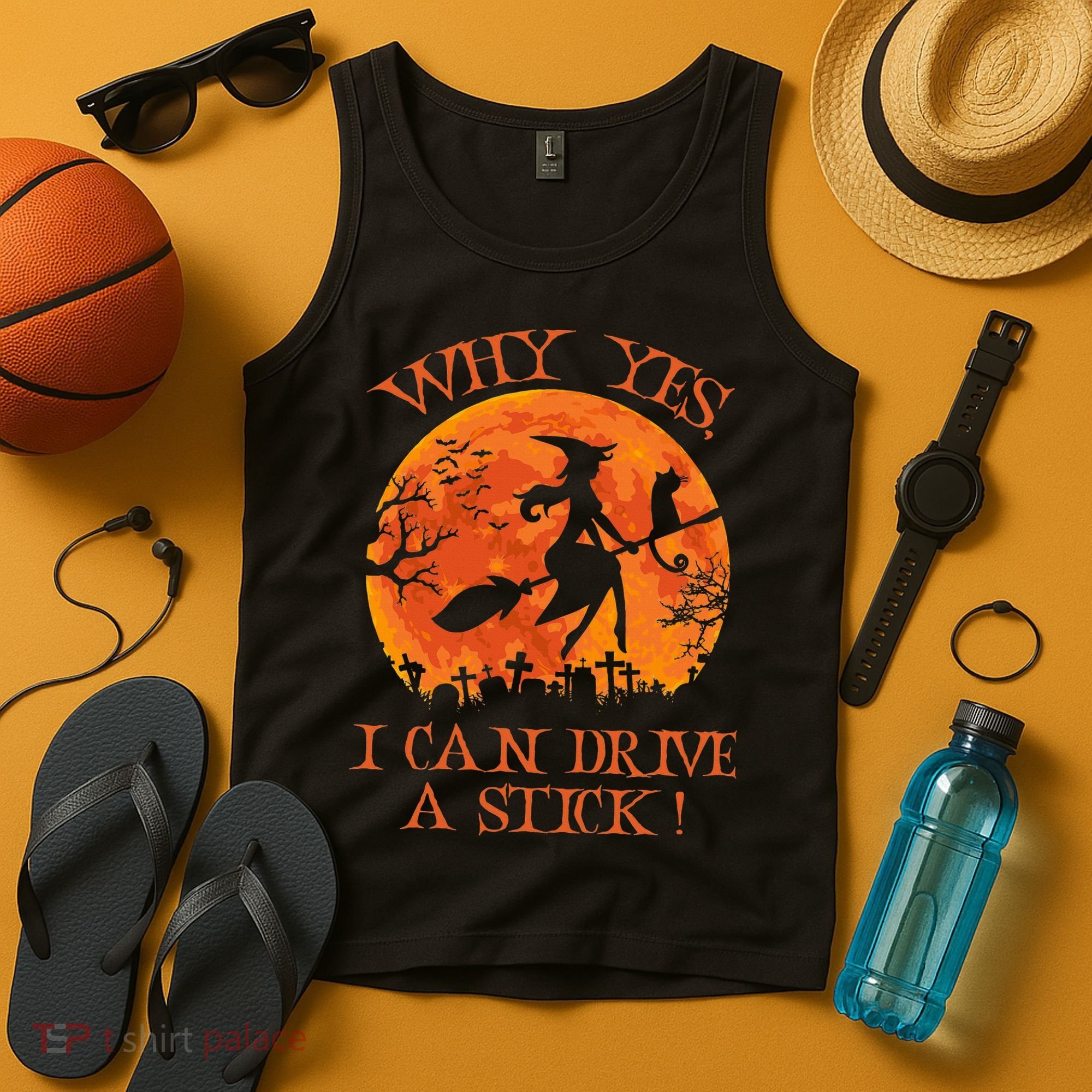 Why Yes I Drive A Stick Halloween Witch Tank Top