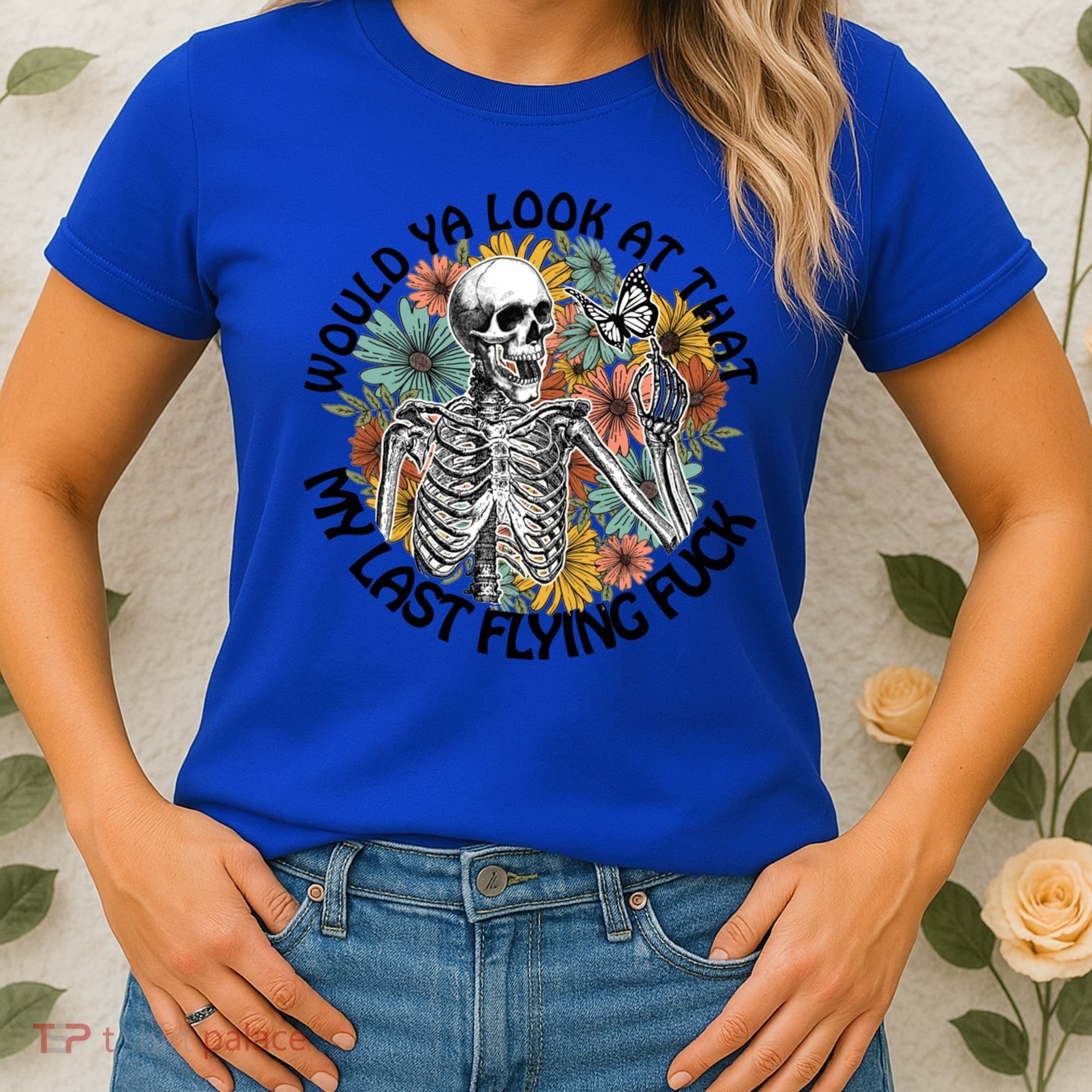 Would Ya Look At That My Last Flying Fuck Skeleton Halloween Gift Women's T-Shirt