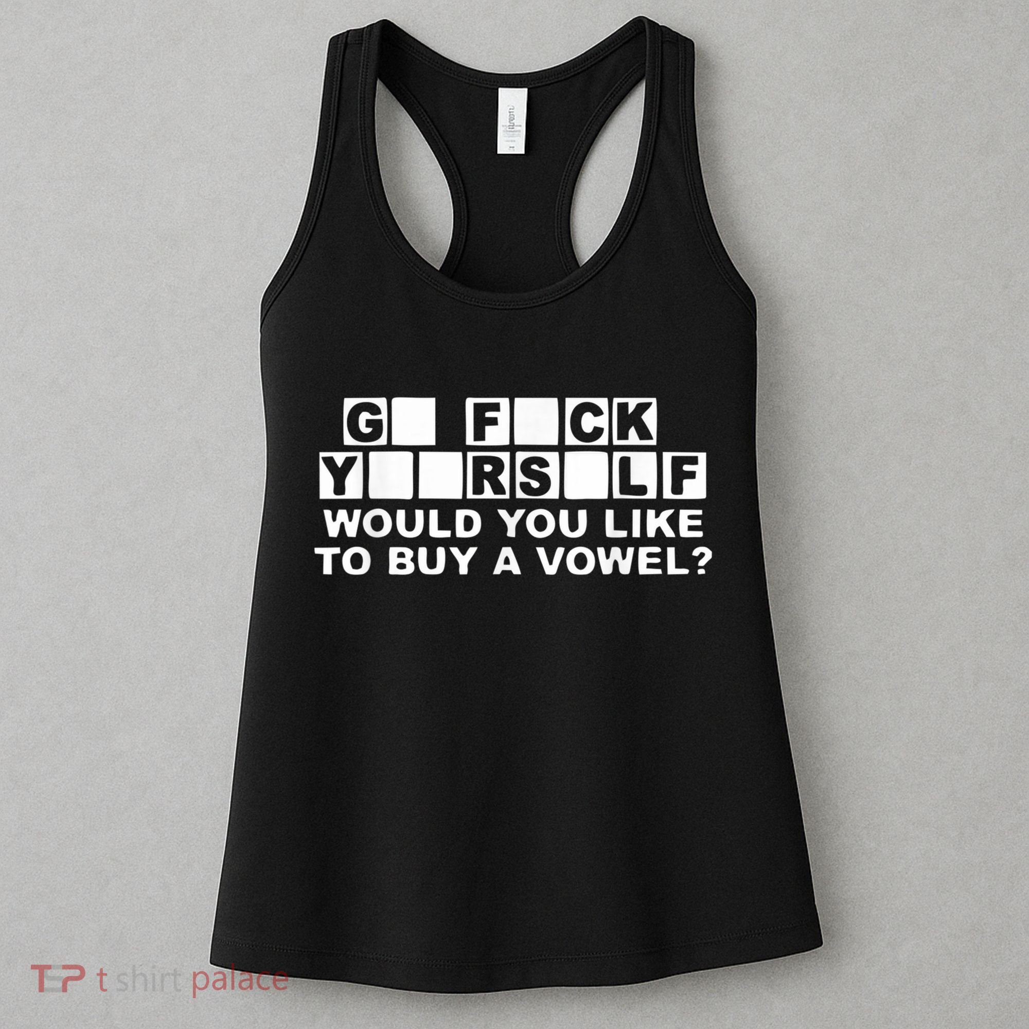 Would You Like To Buy A Vowel Dirty Joke Grown Up Humor Women's Tank Top