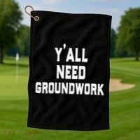 Womens Y'all Need Groundwork Golf Towel thumb 1