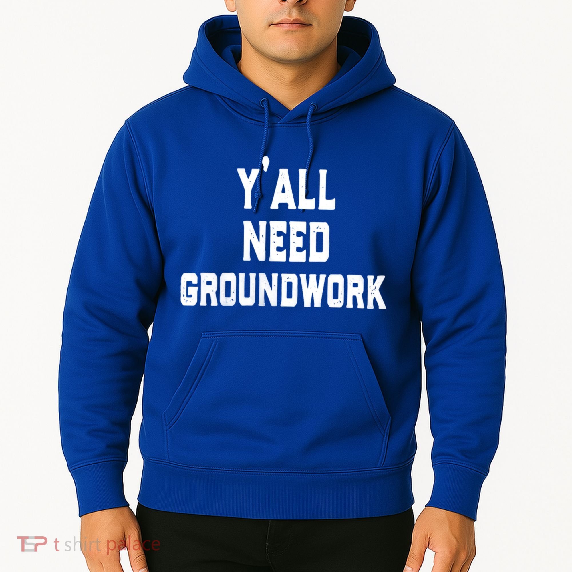 Womens Y'all Need Groundwork Hoodie