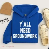 Womens Y'all Need Groundwork Hoodie thumb 4
