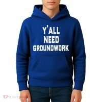 Womens Y'all Need Groundwork Kids Hoodie thumb 4